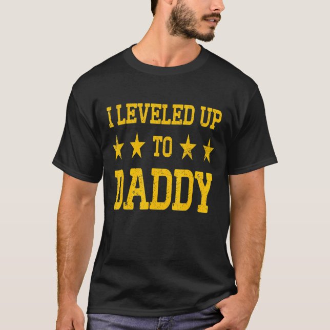 New First Time Dad To Be Up Daddy T-Shirt (Front)