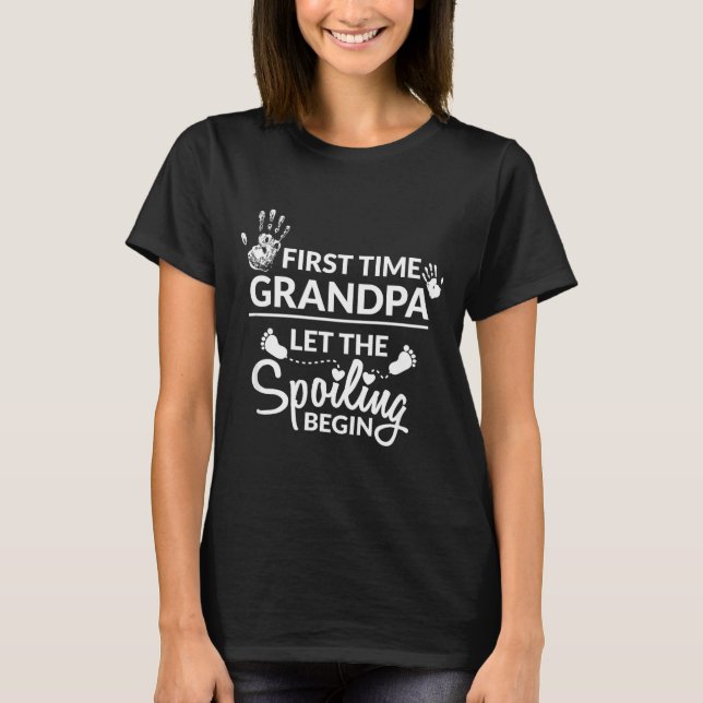 New First Time Grandpa Let The Siling Begin Gift  T-Shirt (Front)