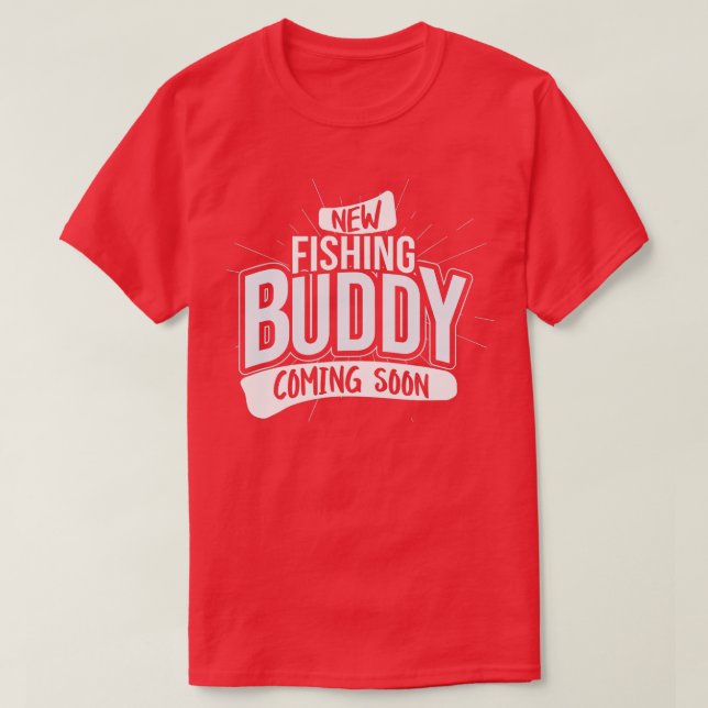 New Fishing Buddy coming soon, Baby Pregnancy Anno T-Shirt (Design Front)