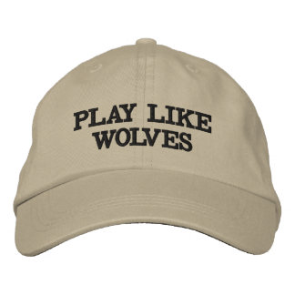 NEW FOUND WORTH! ''PLAY LIKE WOLVES'' EMBROIDERED  HAT