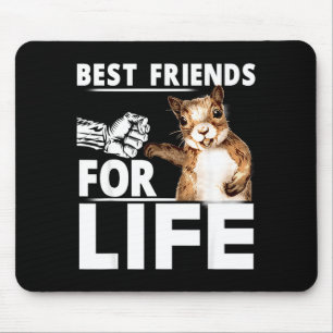 New Funny Squirrel Friend For Life - Men,women  Mouse Pad