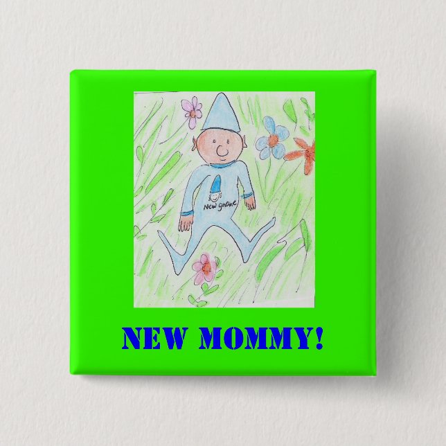 new gnome, New Mummy! 15 Cm Square Badge (Front)