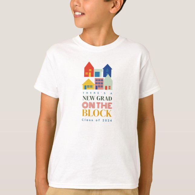 New Grad On The Block Kids Graduation  T-Shirt (Front)