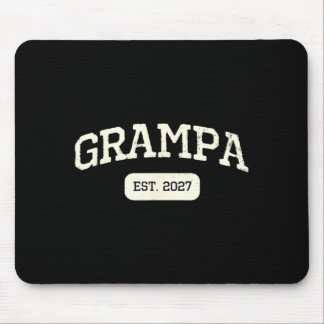 New Grampa Est 2027 1st First Time Pregnancy Mouse Pad