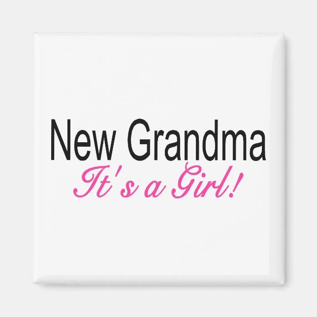 New Grandma Its A Girl Magnet (Front)