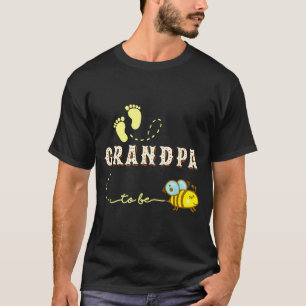 New Grandpa Grandpa To Bee Funny Fathers Day Shirt