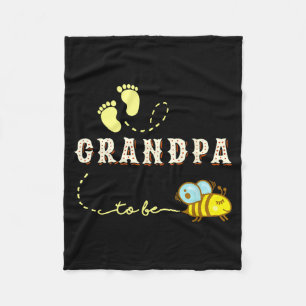 New Grandpa Grandpa To Bee Funny Fathers Day Shirt Fleece Blanket