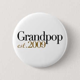 New Grandpop Est 2009 6 Cm Round Badge