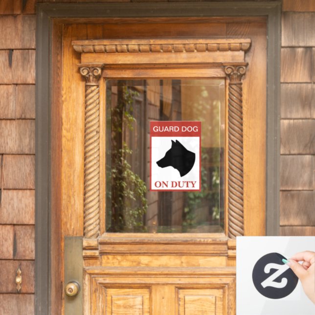 NEW! Guard Dog On Duty — Warning Sign (Home Door)