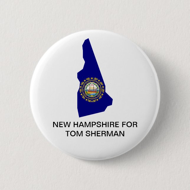 NEW HAMPSHIRE for TOM SHERMAN GOVERNOR Button (Front)