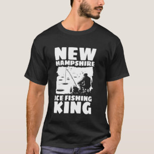 New Hampshire Ice Fishing King T-Shirt