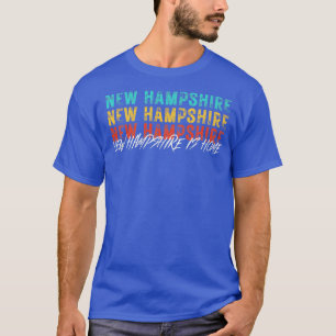 New Hampshire is home New Hampshire roots vintage T-Shirt