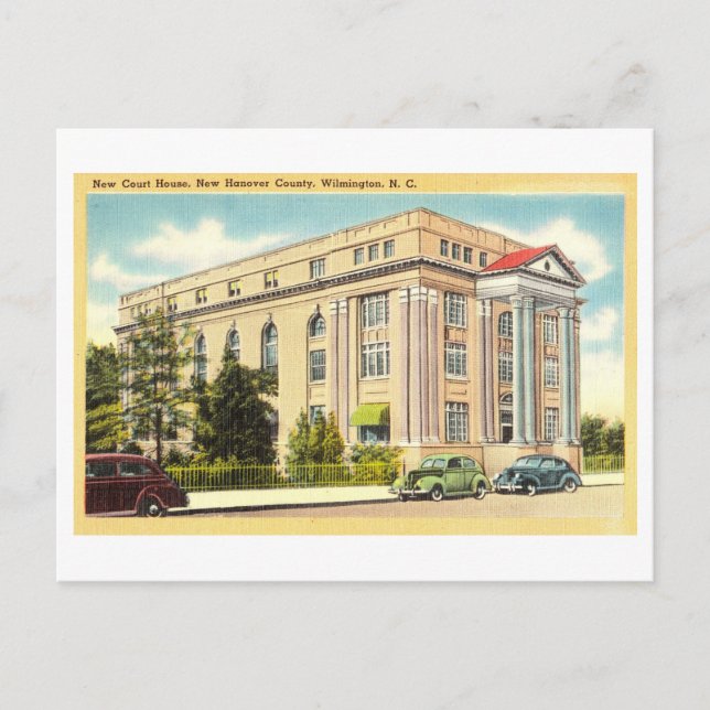 New Hanover County Court House in Wilmington, NC Postcard (Front)