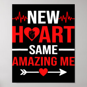 New Heart Same Amazing Me Heart Transplant Survivo Poster