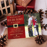 New Ho Ho Home For The Holidays Moving Photo Holiday Card<br><div class="desc">Send a Christmas message and let your loved ones know you have moved this holiday time. The design is easy to personalise with your own photo and wording and your family and friends will be thrilled when they receive these fabulous change of address holiday cards.</div>