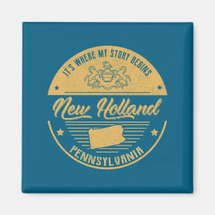 New Holland Pennsylvania Its Where My Story Begin  Magnet