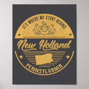 New Holland Pennsylvania Its Where My Story Begin  Poster