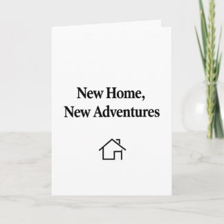 New Home, New Adventures" Minimalist Housewarming  Card