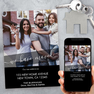 New Home Photo We Have Moved Elegant Script Black Announcement