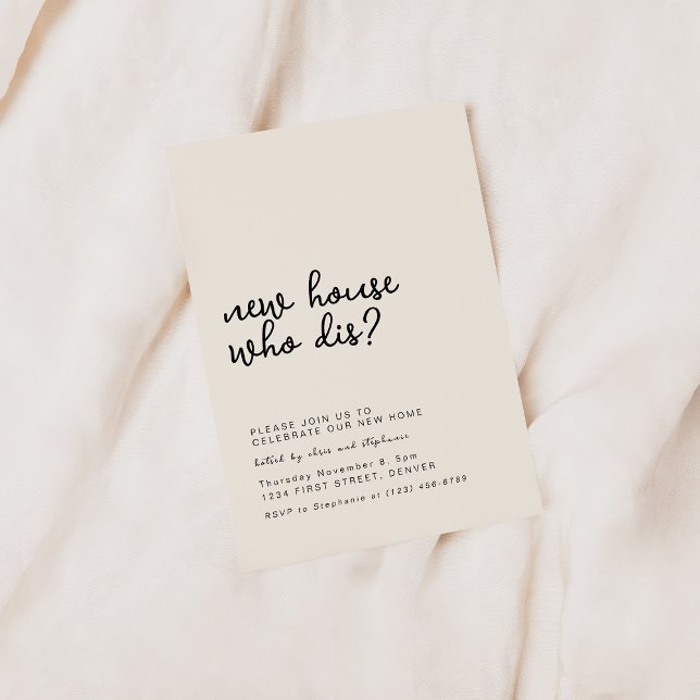 New Home Who Dis Housewarming Party Invitation (Creator Uploaded)