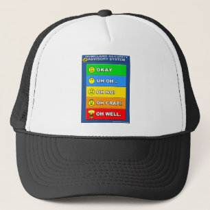 New Homeland Security Advisory System - Funny Trucker Hat