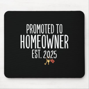 New Homeowner 2025 Housewarming First Time Home Bu Mouse Pad