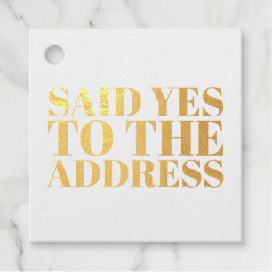 New Homeowner Closing Said Yes to the Address Favour Tags