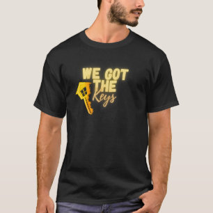 New Homeowner We Got The Keys Gift Real Estate Men T-Shirt