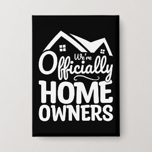 New Homeowner We're Officially Homeowners Funny