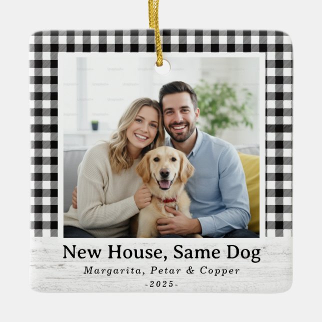 New House, Same Dog – Buffalo Check Square Photo Ceramic Ornament (Front)