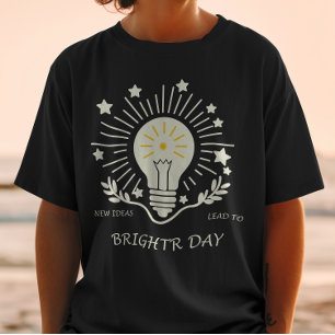 New ideas lead to brighter days T-Shirt