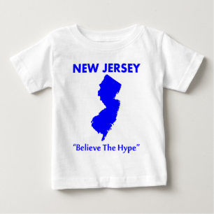 New Jersey - Believe The Hype Baby T-Shirt