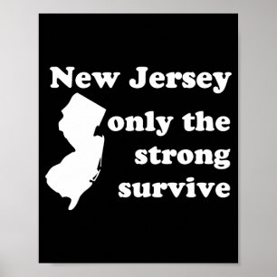 New Jersey Only The Strong Survive _1 Poster