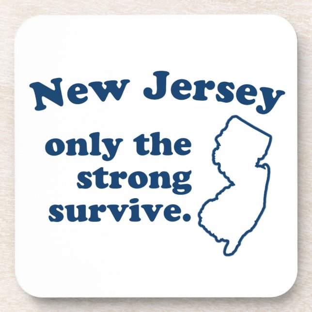 New Jersey Only The Strong Survive Coaster (Front)