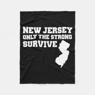 New Jersey Only The Strong Survive Shirt Funny Gif Fleece Blanket