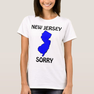 New Jersey - Sorry T-Shirt