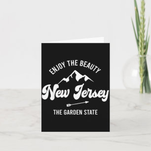 New Jersey - The Garden State - Enjoy The Beauty  Card