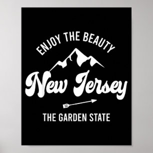 New Jersey - The Garden State - Enjoy The Beauty  Poster