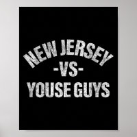 New Jersey Vs Youse Guys Funny Jersey Slang Boys G
