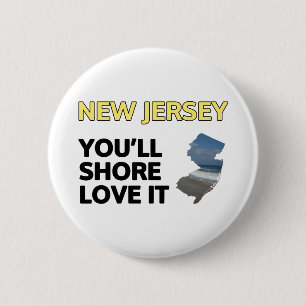 New Jersey: You'll shore love it 6 Cm Round Badge