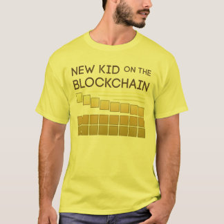 New Kid on the Block Chain T-Shirt