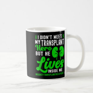 New Kidney Owner Funny Kidney Transplant Survivor  Coffee Mug