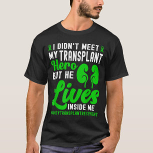 New Kidney Owner Funny Kidney Transplant Survivor  T-Shirt