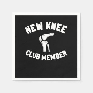 New Knee Club Member Knee Replacement Surgery Napkin