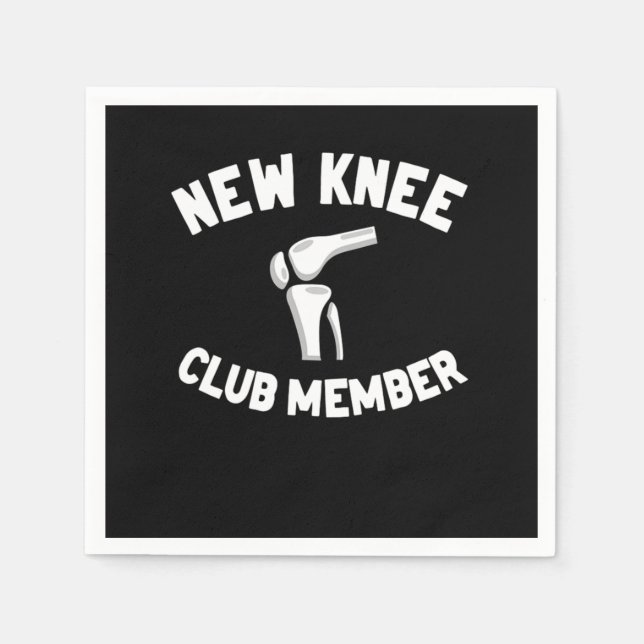 New Knee Club Member Knee Replacement Surgery Napkin (Front)