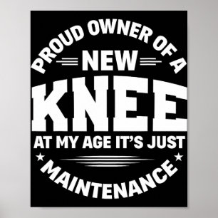 New Knee Replacement Surgery Get Well Recovery Gag Poster