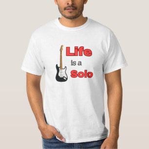 NEW! Life is a Solo - T-Shirt