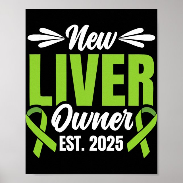 New Liver Owner Est. 2025 - Liver Transplant Recie Poster (Front)