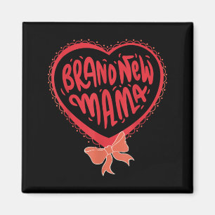 New Mama Announcement for Mothers or Baby Shower Magnet