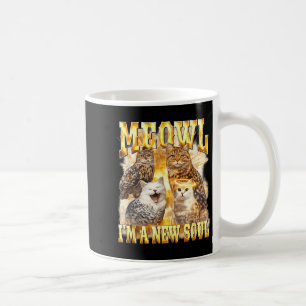 New Meowl Soul Raunchy Cat Owl Coffee Mug